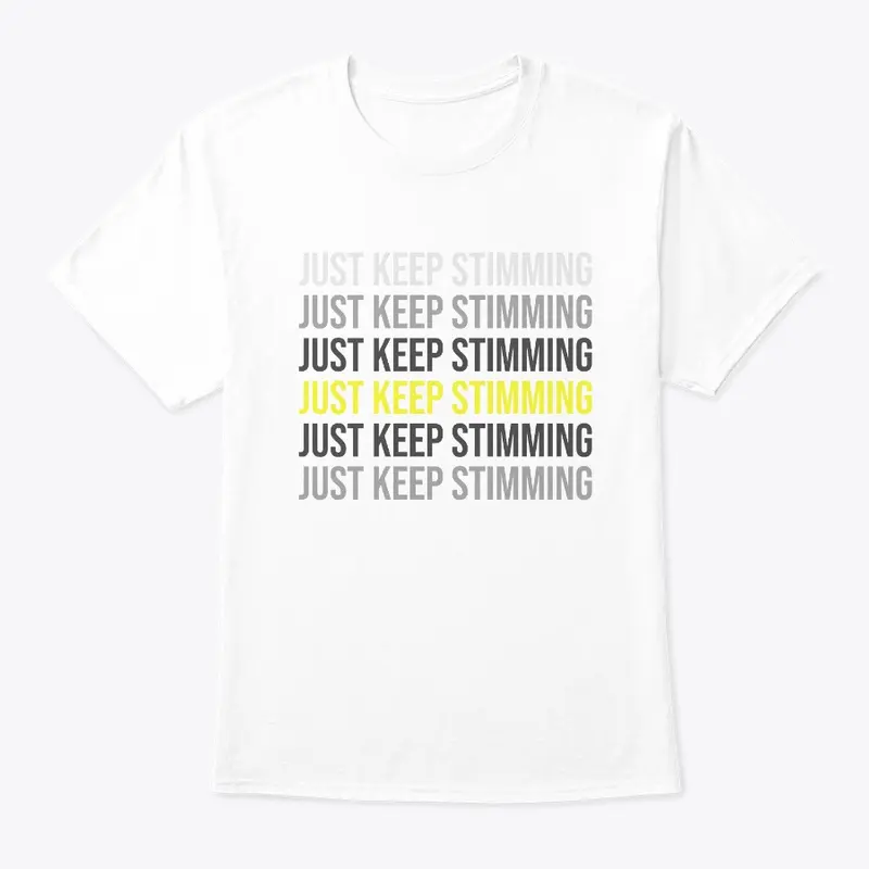 Just Keep Stimming